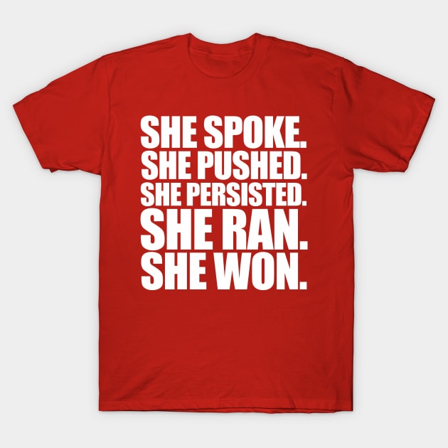 SHE DID IT T-Shirt by PopCultureShirts